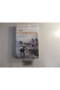 Der Erste Weltkrieg. Das Buch zur ARD-Fernsehserie.