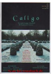 Caligo - die unabhängige Zeitschrfit für Kunst und Literatur