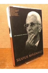 Silvius Magnago. Eine Biographie Südtirols.