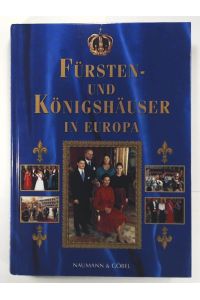 Fürstenhäuser und Königshäuser in Europa