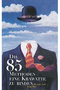 Die 85 Methoden eine Krawatte zu binden
