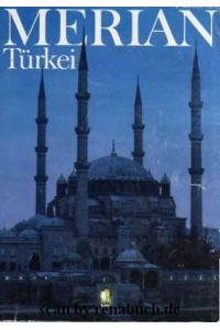 Merian: Türkei  - Heft 4 des 38. Jahrgangs