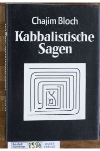 Kabbalistische Sagen.