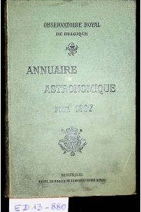 Annuaire astronomique de l'observatoire royal de Belgique. 1907.