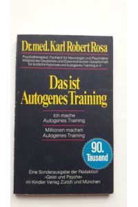DAS IST AUTOGENES TRAINING;  - Ich mache autogenes Training - Millionen machen autogenes Training,