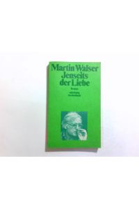 Jenseits der Liebe : Roman.   - Martin Walser / Suhrkamp-Taschenbücher ; 525