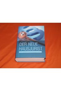 Der neue Hausjurist. Das große Handbuch für alle Rechtsfragen des Alltags.
