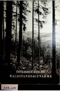 Österreichische Waldstandsaufnahme 1952/56 Gesamtergebnis