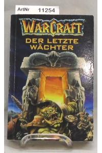 Warcraft 03. Der letzte Wächter
