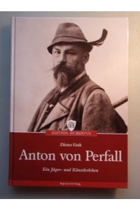 Ein Jäger- und Künstlerleben  - von Dieter Voth / Edition Hubertus