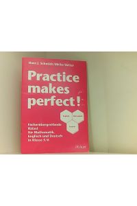 Practice makes perfect!: Fächerübergreifende Rätsel für Mathematik, Englisch und Deutsch in Klasse 5/6