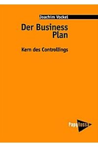 Der Business Plan, Kern des Controllings