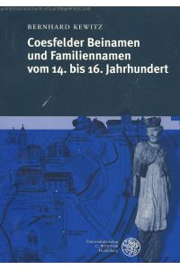 Coesfelder Beinamen und Familiennamen vom 14. bis 16. Jahrhundert.