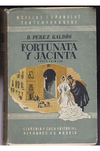 Fortunas y Jacinta. Parte Premiera (1)