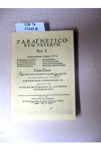 Melchior Goldast von Haiminsfeld.   - Paraeneticorum veterum pars I (1604).