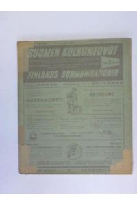 Rautatieaikataulut - Höyrylaivojen, Lentoliikenteen Ja Linjaautojen Kulkuvuoroja sekä Kartta. No 2 1954