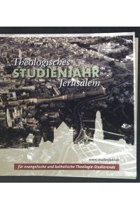 Theologisches Studienjahr Jerusalem;