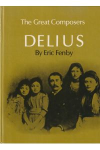 Delius. = The great composers.