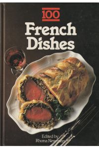 100 French Dishes. [Illustrations by Susan Neale].