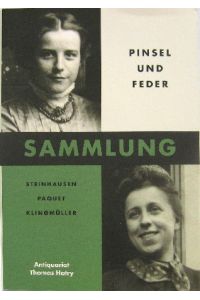 Autographensammlung Steinhausen - Paquet - Klingmüller.   - Pinsel und Feder.