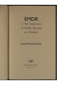 Emdr in the Treatment of Adults Abused as Children (Norton Professional Books)