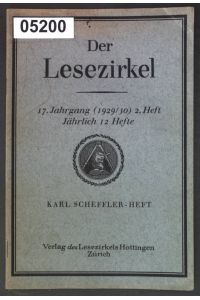 Karl Scheffler-Heft;  - Der Lesezirkel, 17. Jahrgang (1929/30) 2. Heft;
