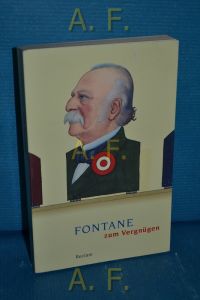 Fontane zum Vergnügen.   - Reclams Universal-Bibliothek Nr. 18799