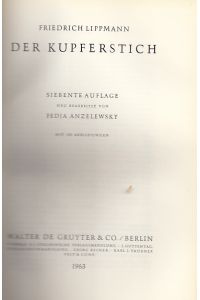 Der Kupferstich. Neu bearbeitet von Fedja Anzelewsky.