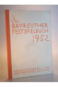 Das Bayreuther Festspielbuch 1952.