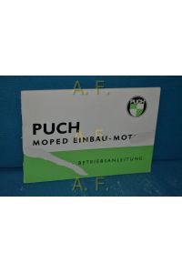 Puch Moped Einbau-Motor : Bertriebesanleitung.
