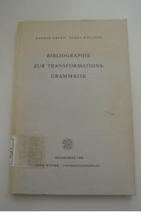 Bibliographie zur Transformationsgrammatik.   - Sprachwissenschaftliche Studienbücher