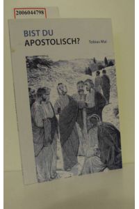 Bist du apostolisch? / Tobias Mai