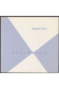 Magda Roos - Reflexion.