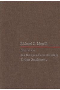 Migration and the Spread and Growth of Urban Settlement
