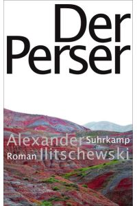 Der Perser  - Roman