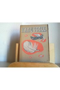 Karussell. Literarische Monatsschrift. 1. Jahrgang, Dezember 1946. Folge 6.