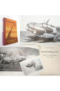 Kriegsfreiwilliger 1937. Tagebuch eines Kriegsfreiwilligen der Legion Condor.