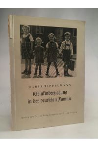 Kleinkinderziehung in der deutschen Familie