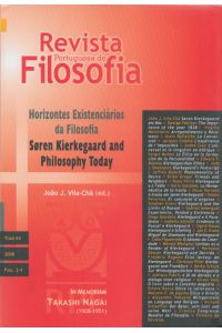 Revista Portuguesa de Filosofia. Tomo 64, fasc. 2-4: abr/dez 2008: Horizontes Existenciários da Filosofia; Søren Kierkegaard and Philosophy Today. - Texte: portug., franz., engl., dt.