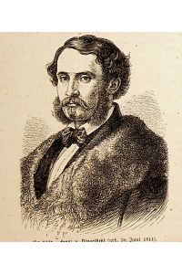 DINGELSTEDT / Franz von Dingelstedt (1814-1881), Dichter, Journalist und Theaterintendant