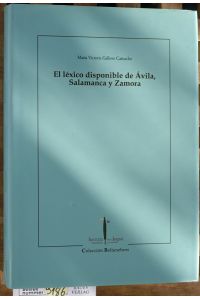 El léxico disponible de Ávila, Salamanca y Zamora. 4  - Fundacion Instituto Castellano y Leonés de la Lengua