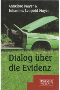Dialog über die Evidenz.