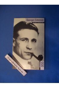 Georges Simenon.   - mit Selbstzeugnissen und Bilddokumenten dargest. von Nicole Geeraert / Rowohlts Monographien ; 471.