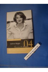 Sabine Meyer : lesen & hören.   - Die ZEIT-Klassik-Edition ; Bd. 4.