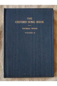 The Oxford Song Book. Volume II.