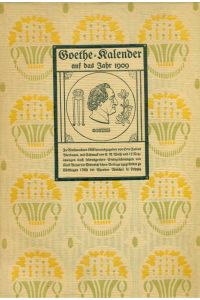 Goethe-Kalender auf das Jahr 1909.