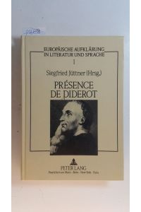 Présence de Diderot. Internationales Kolloquium zum 200. Todesjahr von Denis Diderot an der Universität - GH - Duisburg vom 3. - 5. Oktober 1984.