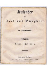 Kalender für Zeit und Ewigkeit 1852. Zehnter Jahrgang.