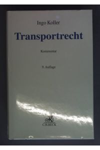Transportrecht : Kommentar zu Spedition, Gütertransport und Lagergeschäft.