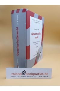 Gesellschaftsrecht : Schriftsätze, Verträge, Erläuterungen ; ohne CD-ROM / Deutscher Anwaltverein. Hrsg. von Wolfgang Arens / Anwaltformulare